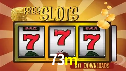 Descubra o Mundo do Cassino Online com 73m